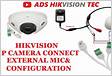 How to connect a Hikvision camera to the Interne
